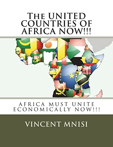 The UNITED COUNTRIES of AFRICA NOW!!!