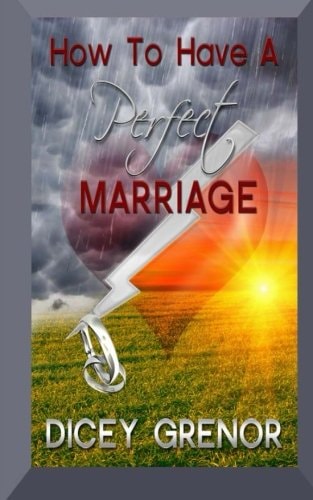 How to Have a Perfect Marriage