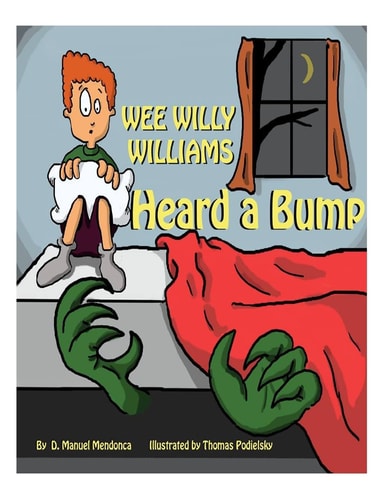 Wee Willy Williams Bump in the Night