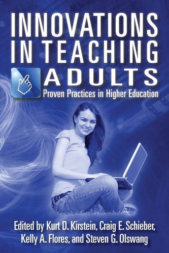 Innovations in Teaching Adults Proven Practices in Higher Education