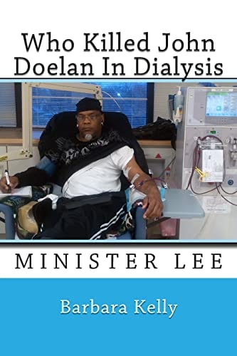 Who Killed John Doelan In Dialysis Minister Lee
