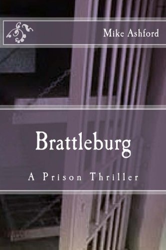Brattleburg A Prison Thriller
