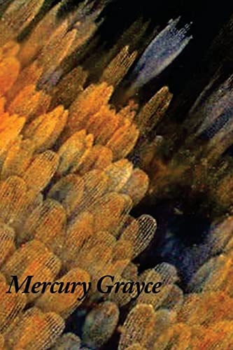 Mercury Grayce A Mythic Memoir