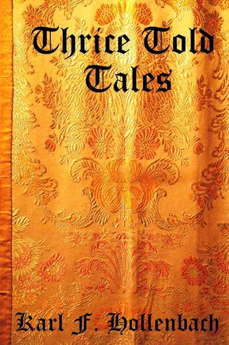 Thrice Told Tales Children's Fables and Folk Tales