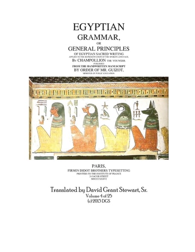 Egyptian Grammar, Or General Principles of Egyptian Sacred Writing, Volume 4