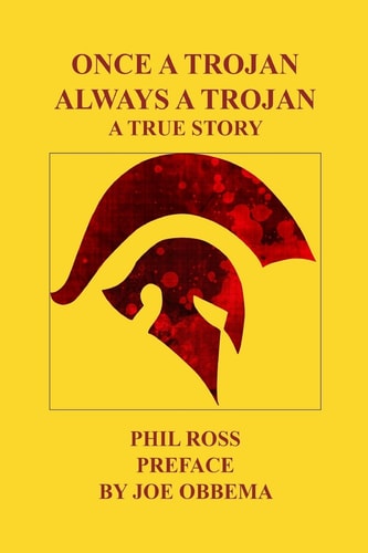 Once a Trojan, Always a Trojan A True Story