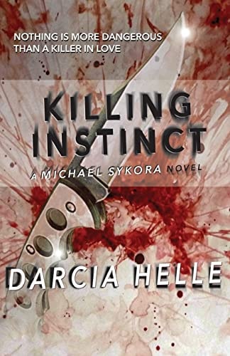 Killing Instinct A Michael Sykora Novel