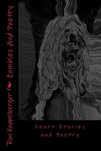 Zombies And Poetry Short Stories and Poetry