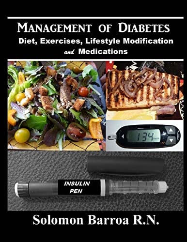 Management of Diabetes (Diet, Exercises, Lifestyle Modification and Medications)