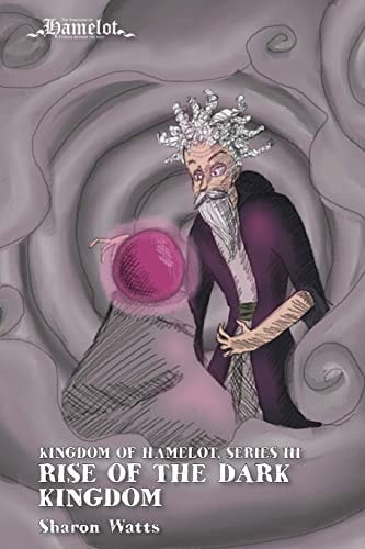 Kingdom of Hamelot Series III Rise of the Dark Kingdom