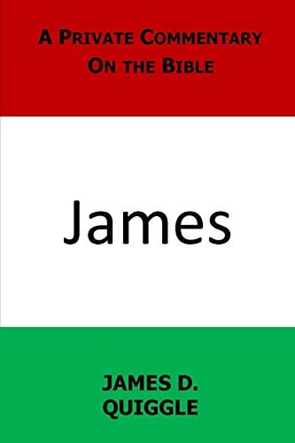 A Private Commentary on the Bible James