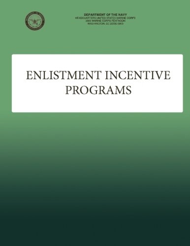 Enlistment Incentive Programs