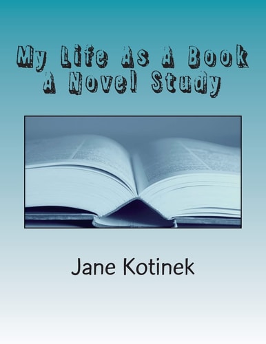 My Life As a Book a Novel Study