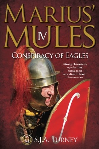 Marius' Mules IV Conspiracy of Eagles