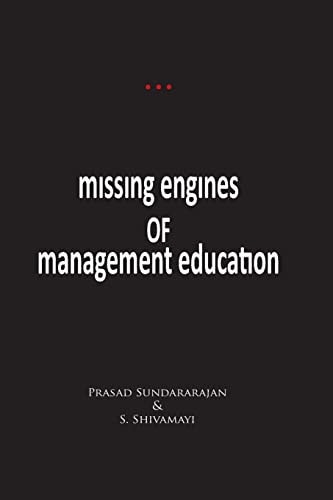 Missing Engines of Management Education