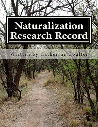 Naturalization Research Record A Family Tree Research Workbook