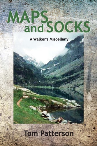 Maps and Socks A Walker's Miscellany