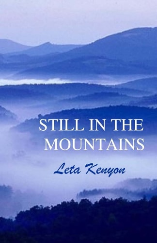 Still in the Mountains