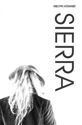 SIERRA - Volume II. Inspired by the Song by Boz Scaggs. The Fantasy Adventure Continues...