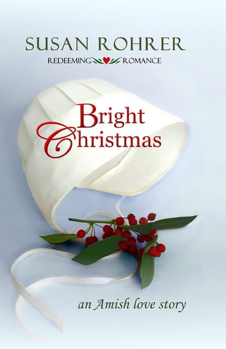 Bright Christmas An Amish Love Story