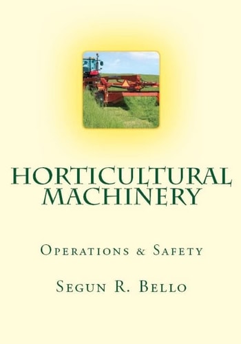 Horticultural Machinery Equipment and Safety