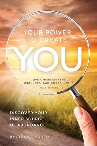 Your Power To Create You Discover Your Inner Source of Abundance