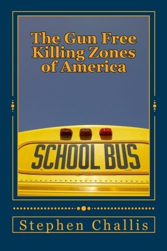 The Gun Free Killing Zones of America