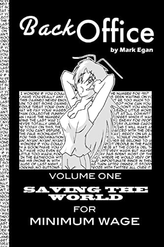 Back Office: Vol. 1 Saving the World for Minimum Wage