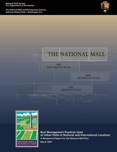 The National Mall A Background Report for the National Mall Plan