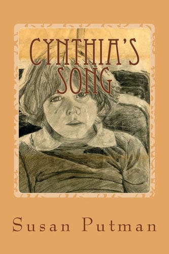 Cynthia's Song A True Story of Spirit
