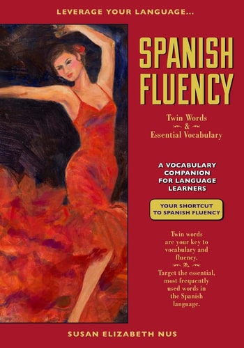 Spanish Fluency Twin Words and Essential Vocabulary