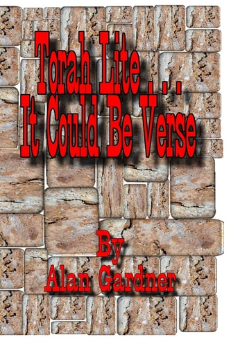Torah Lite... It Could Be Verse