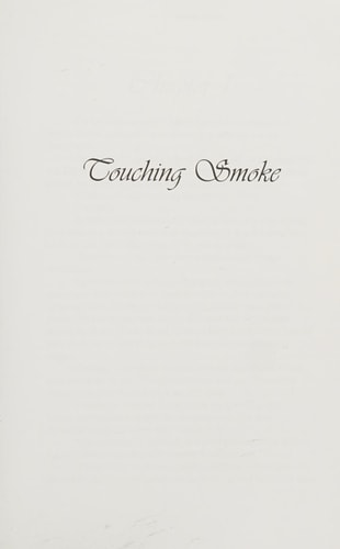 Touching Smoke