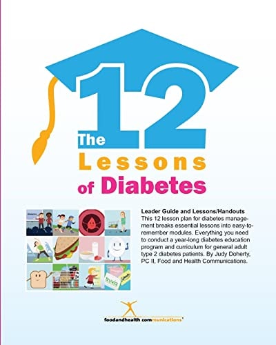 12 Lessons of Diabetes Essential Lessons for Today's Diabetes Patients