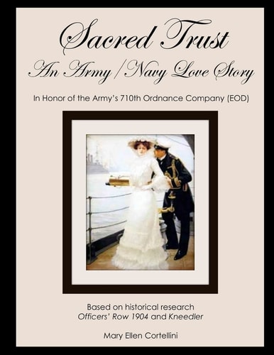 Sacred Trust An Army/Navy Love Story