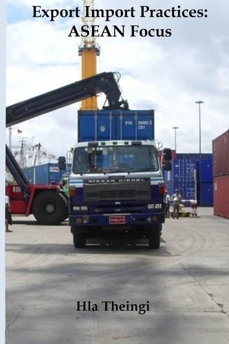 Export Import Practices ASEAN Focus