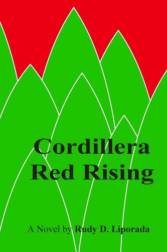 Cordillera Red Rising Father Carlo Paterno Joins the Communist New People's Army to Save His Igorot Native Parishioners from Being Displaced by a Government Dam Project.