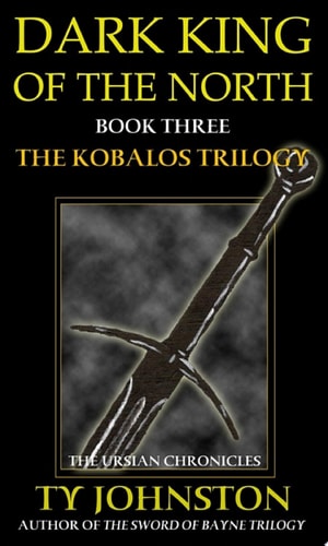 Dark King of The North Book III of The Kobalos Trilogy
