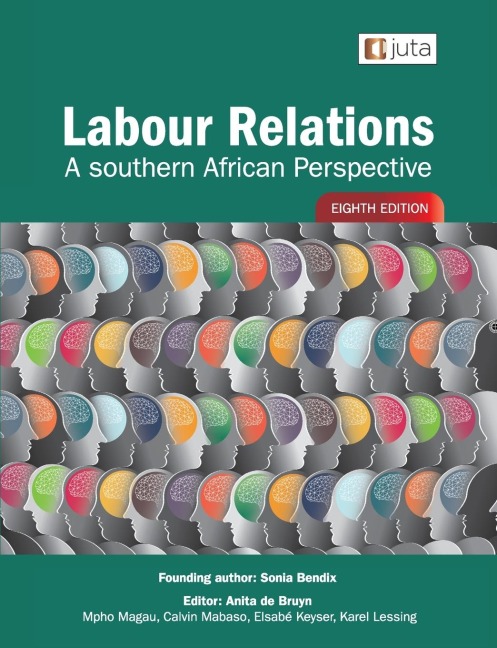 Labour Relations: A Southern African Perspective 8e