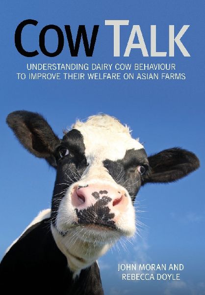 Cow Talk: Understanding Dairy Cow Behaviour to Improve Their Welfare on Asian Farms