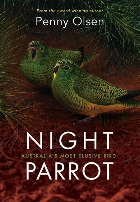 Night Parrot: Australias Most Elusive Bird