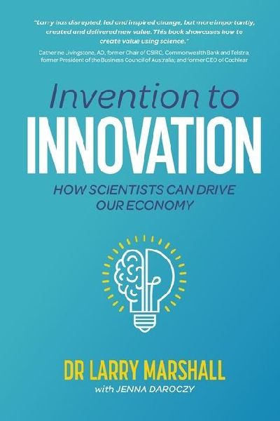 Invention to Innovation: How Scientists Can Drive Our Economy