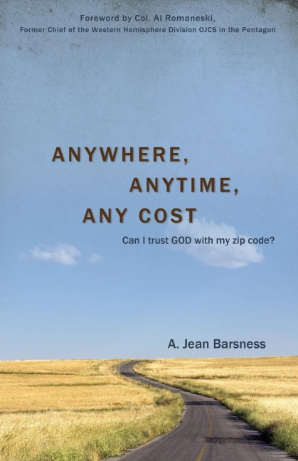 Anywhere, Anytime, Any Cost