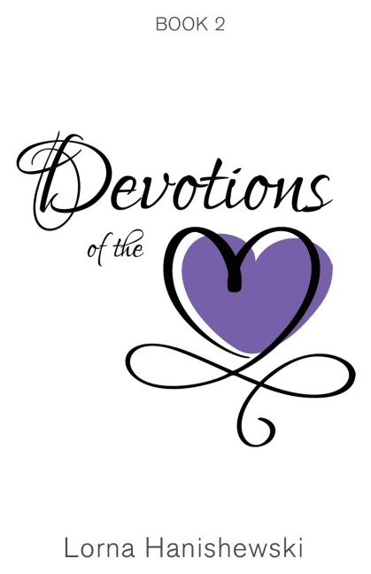 Devotions of the Heart: Book Two