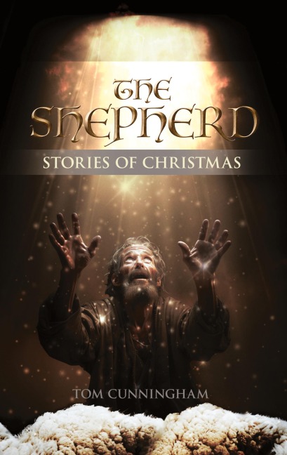 The Shepherd: Stories of Christmas