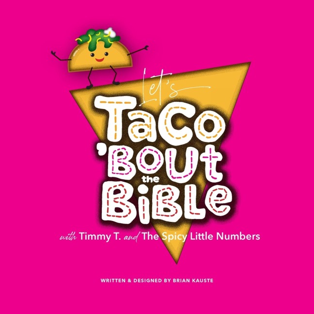 Lets Taco Bout the Bible