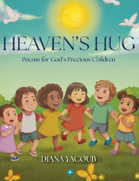 Heavens Hug: Poems for Gods Precious Children