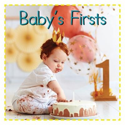 Babys Firsts