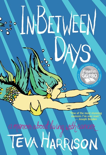 In-Between Days: A Memoir about Living with Cancer