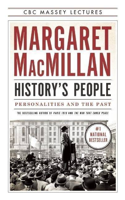 Historys People: Personalities and the Past